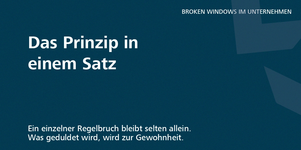 Broken Windows Ansatz