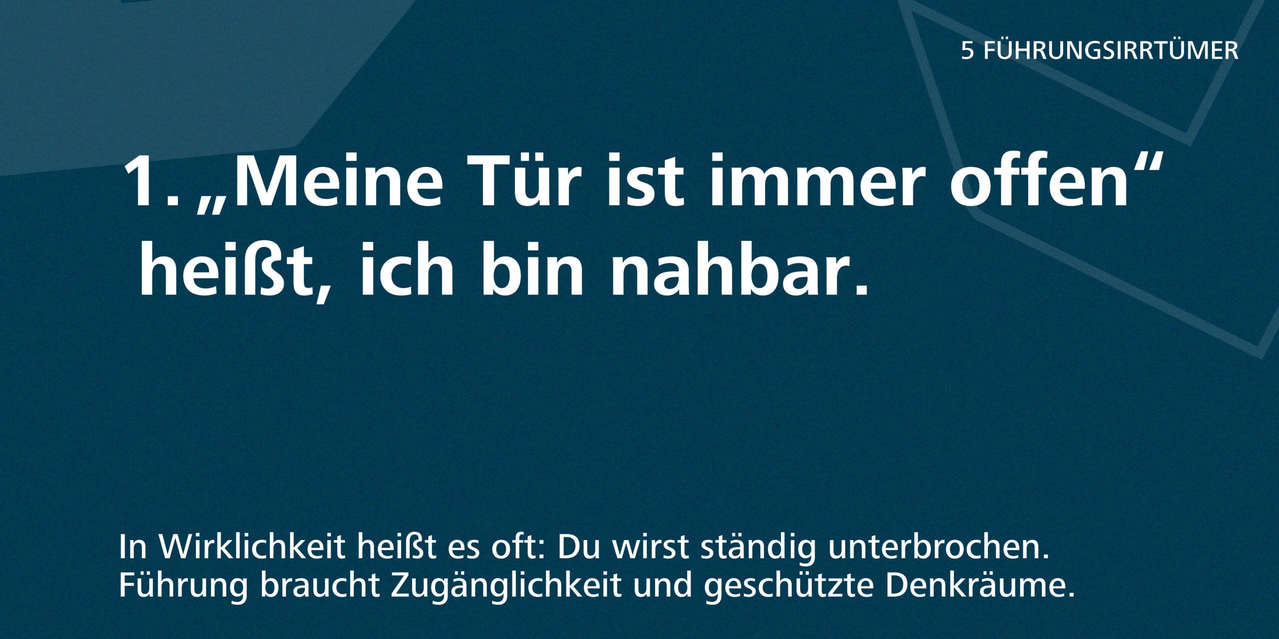 5 Führungsirrtümer