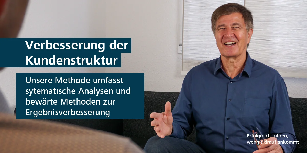 Kundenstruktur verbessern