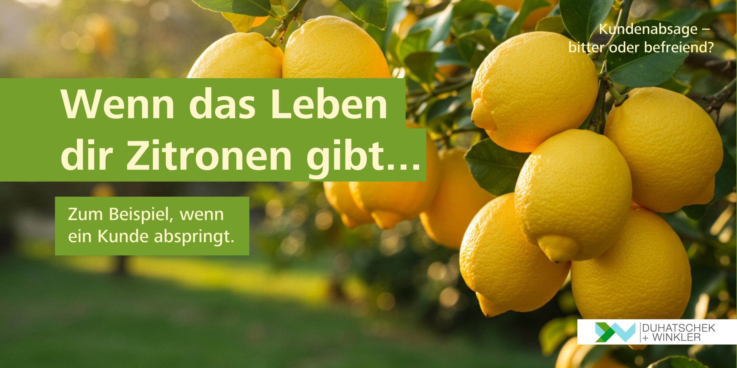Kundenabsage – bitter oder befreiend?