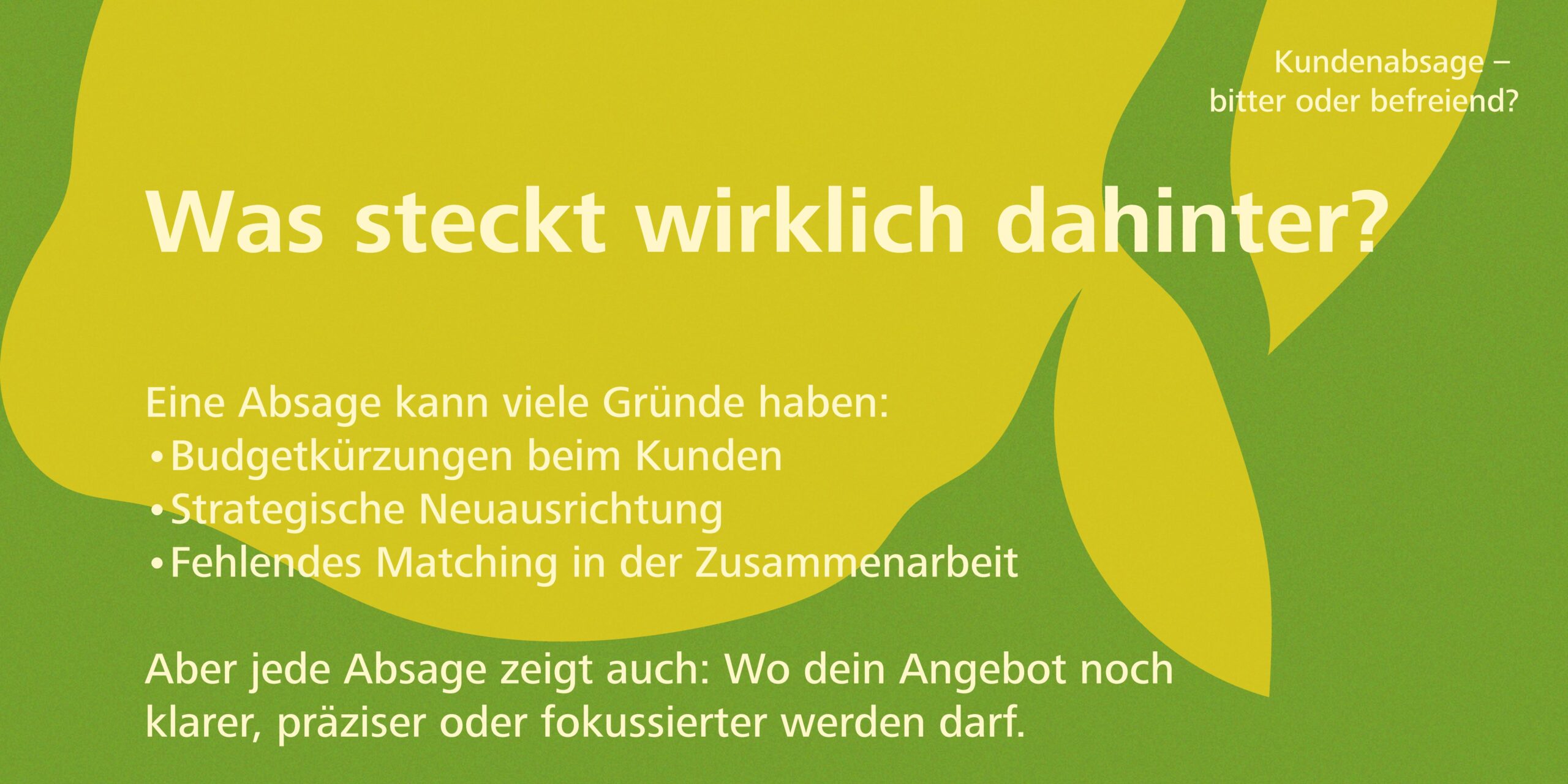 Kundenabsage – bitter oder befreiend?